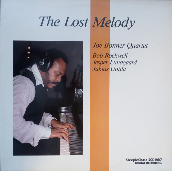 JOE BONNER QUARTET — THE LOST MELODY