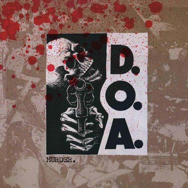 D.O.A. — MURDER
