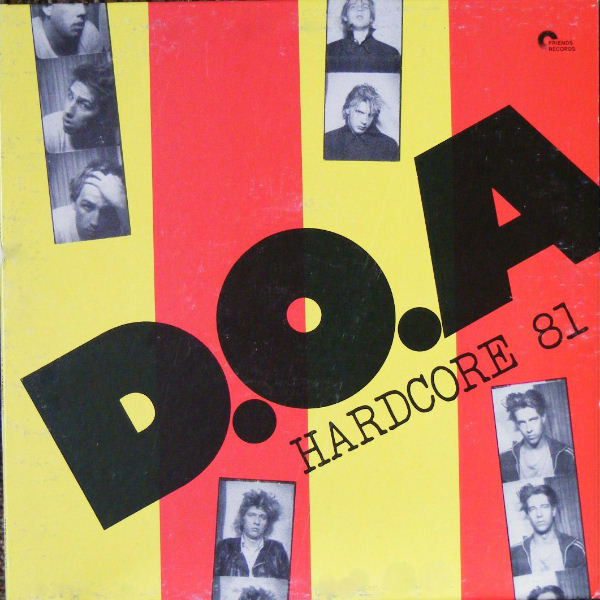 D.O.A. — HARDCORE 81