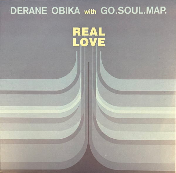 Derane Obika & Go.Soul.Map. — Real Love
