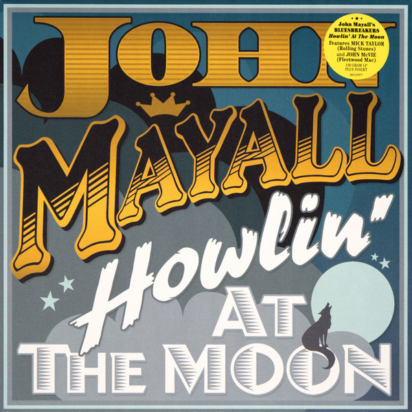 JOHN MAYALL'S BLUESBREAKERS — HOWLIN AT THE MOON