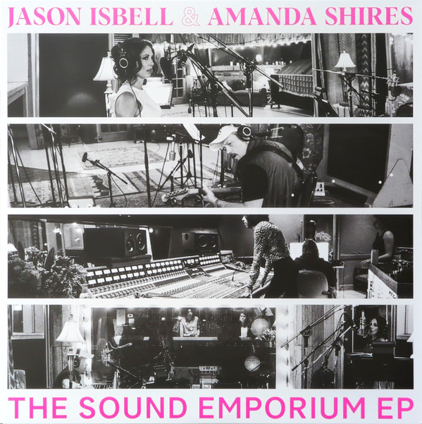 JASON ISBELL & AMANDA SHIRES — SOUND EMPORIUM EPTHE