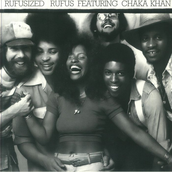 RUFUS & CHAKA KHAN — Rufusized
