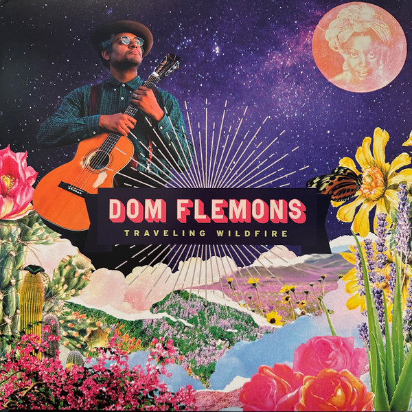 DOM FLEMONS — TRAVELING WILDFIRE