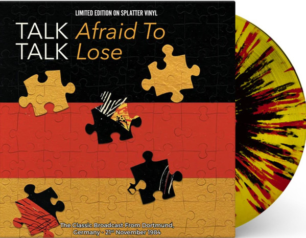 TALK TALK — Afraid To Lose