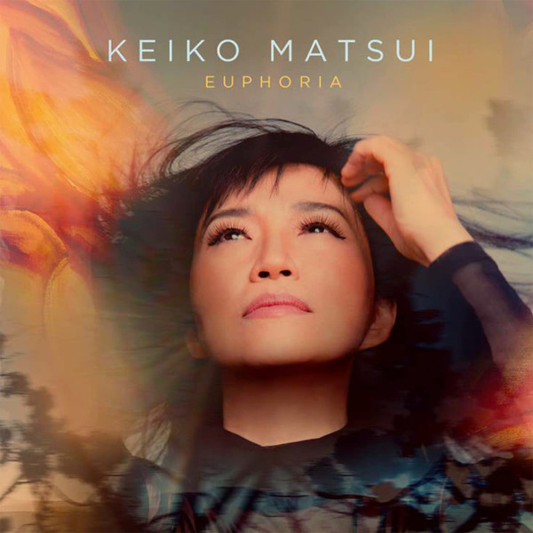 KEIKO MATSUI — EUPHORIA