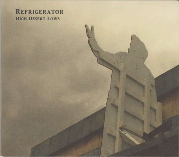 REFRIGERATOR — High Desert Lows