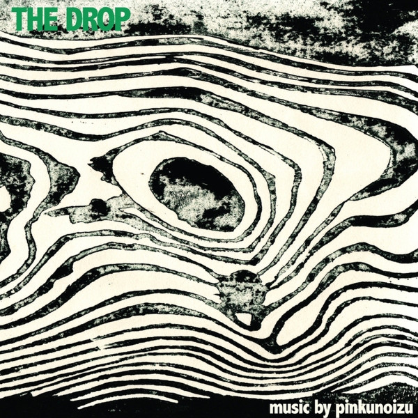 PINKUNOIZU — THE DROP