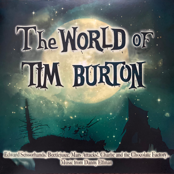 DANNY ELFMAN & HOWARD SHORE & STEPHEN SONDHEIM — THE WORLD OF TIM BURTON