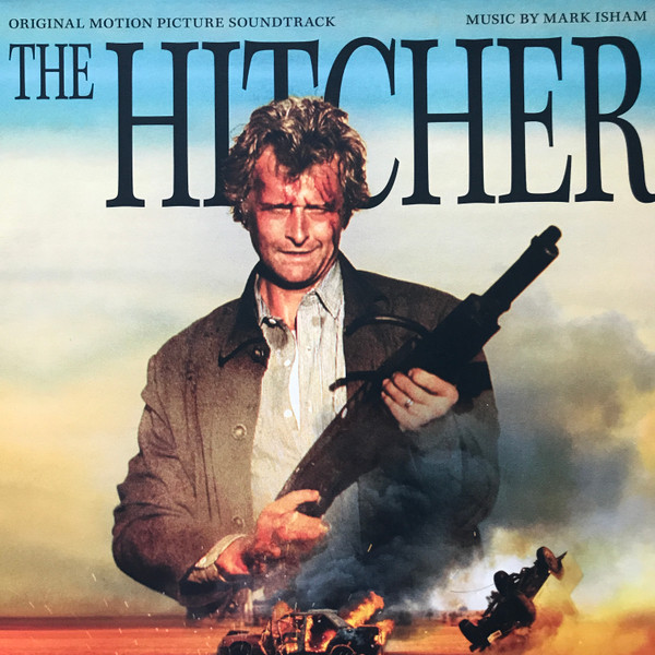 MARK ISHAM — THE HITCHER ORIGINAL SOUNDTRAC