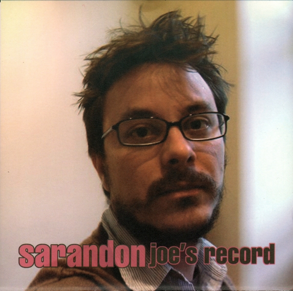 SARANDON — Joes Record (Pink Vinyl)