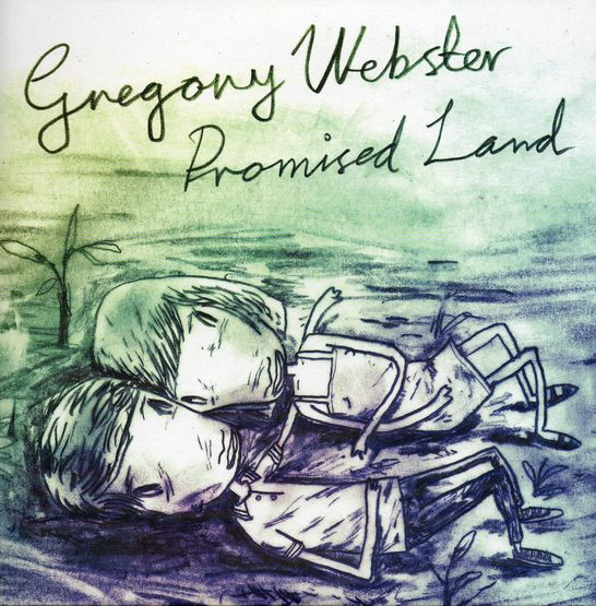 GREGORY WEBSTER — Promised Land