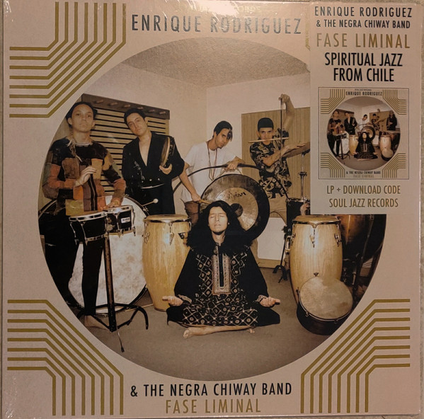 ENRIQUE RODRIGUEZ & THE NEGRA CHIWAY BAND — FASE LIMINAL