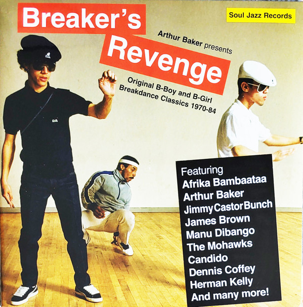 ARTHUR BAKER — ARTHUR BAKER PRESENTS BREAKERS REVENGE - ORIGI