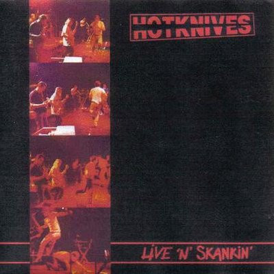 HOTKNIVES — Live N Skankin