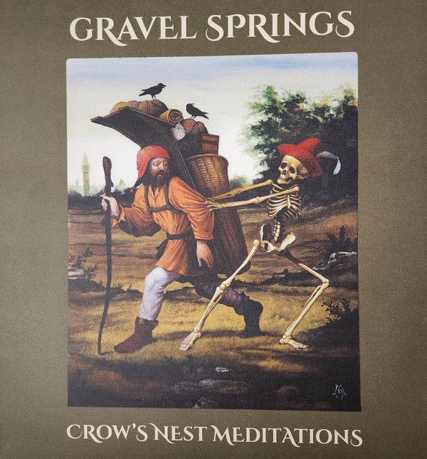 GRAVEL SPRINGS — CROW'S NEST MEDITATIONS