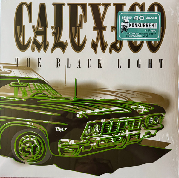 CALEXICO — THE BLACK LIGHT (REISSUE)