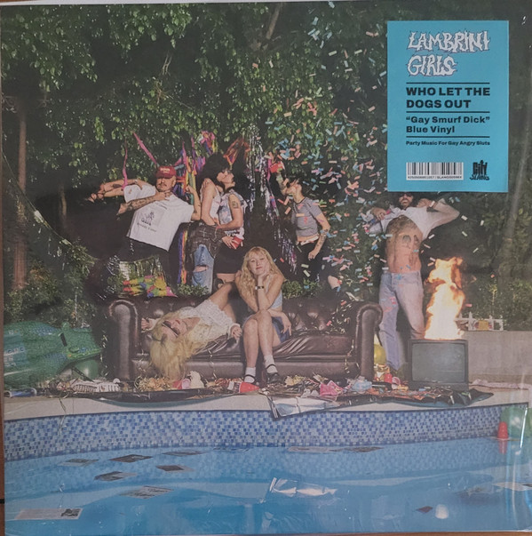 LAMBRINI GIRLS — WHO LET THE DOGS OUT (INDIES EXCLUSIVE GAY SMURF DICK BLUE VINYL)