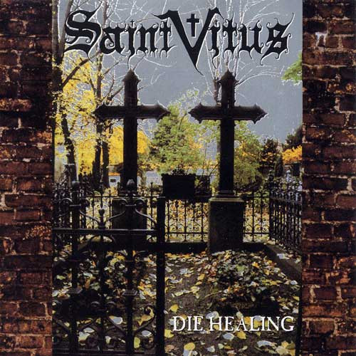 SAINT VITUS — DIE HEALING