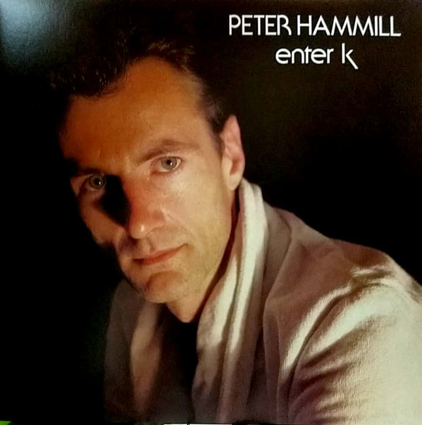 PETER HAMMILL — ENTER K