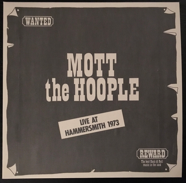 MOTT THE HOOPLE — LIVE AT HAMMERSMITH 1973 INDIE