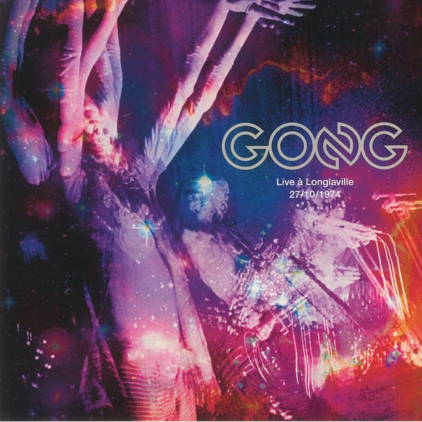 GONG — LIVE A LONGLAVILLE 27/10/1974