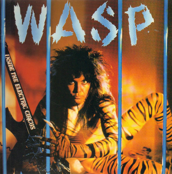 W.A.S.P. — INSIDE THE ELECTRIC CIRCUS
