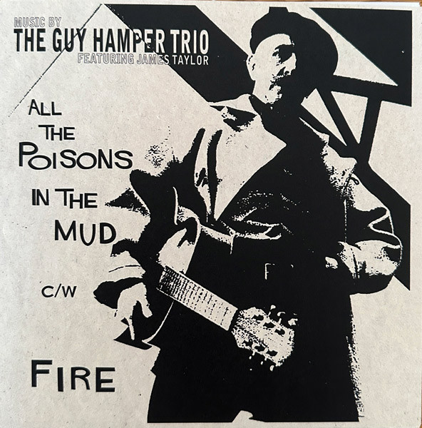 GUY HAMPER TRIO THE — ALL THE POISONS IN THE MUD / F