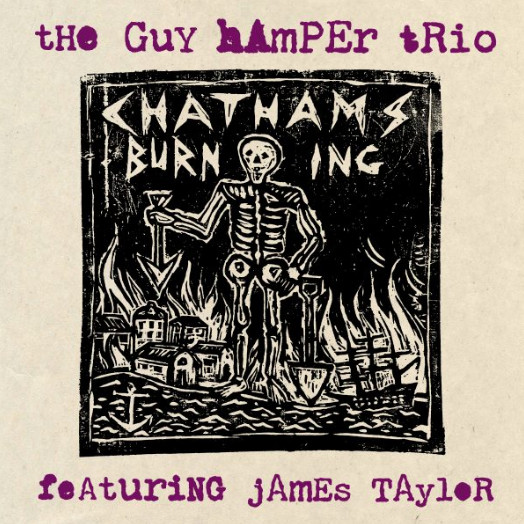 GUY HAMPER TRIO THE (FEAT. JAM — CHATHAMS BURNING EP