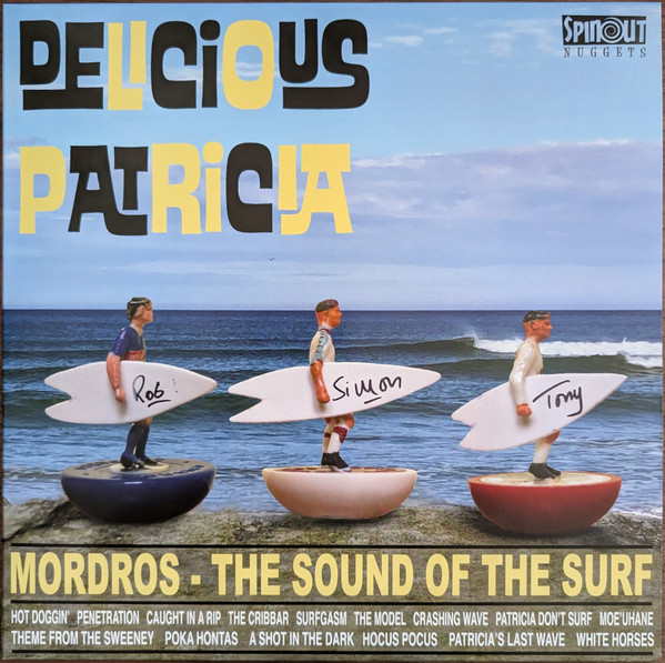 DELICIOUS PATRICIA — MORDROS - THE SOUND OF THE SUR
