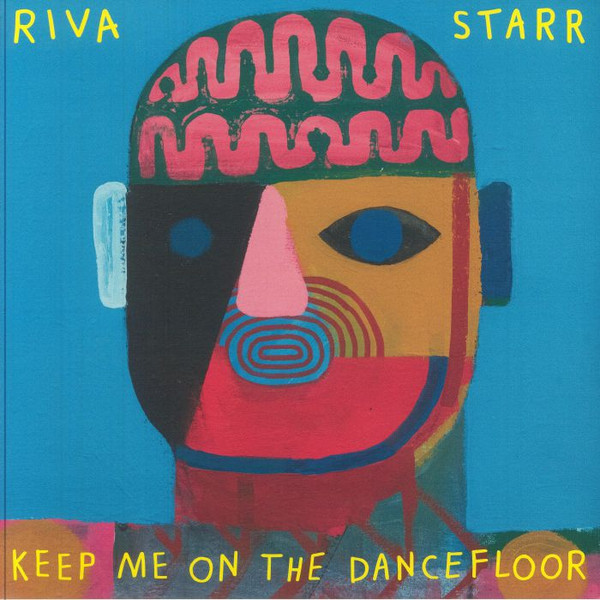 Riva Starr — Keep Me On The Dancefloor