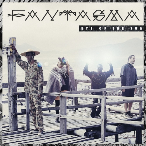 FANTASMA — Eye Of The Sun EP