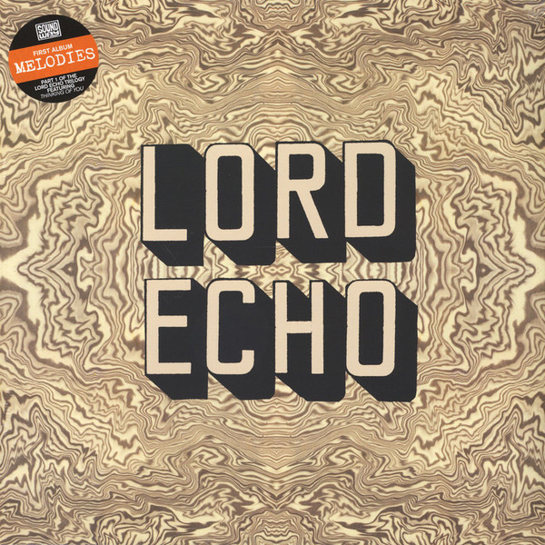 LORD ECHO — Melodies