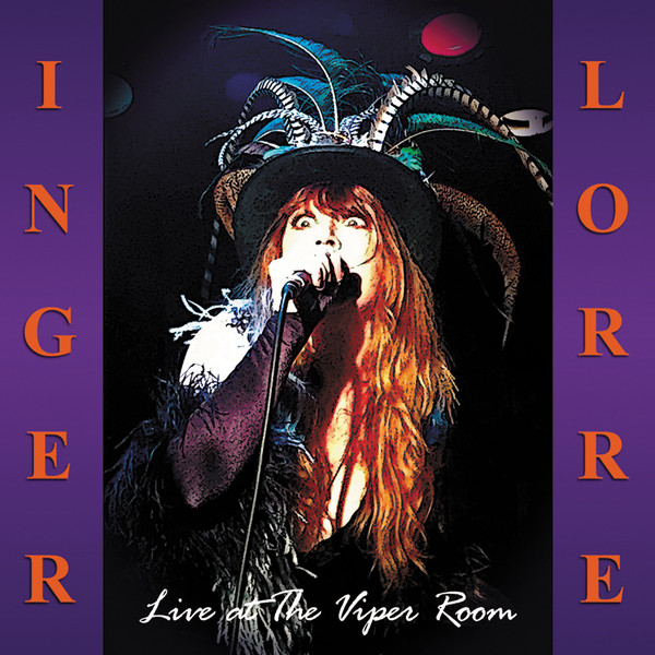 INGER LORRE — LIVE AT THE VIPER ROOM