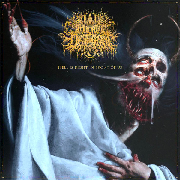 IMMORTAL DISFIGUREMENT — HELL IS RIGHT IN FRONT OF US