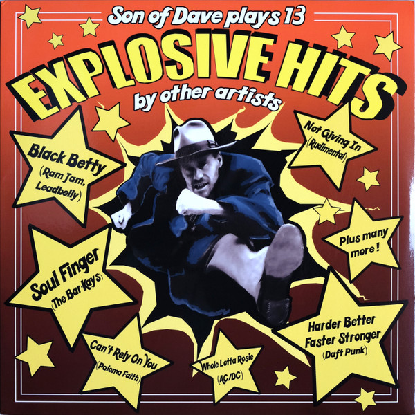 SON OF DAVE — EXPLOSIVE HITS