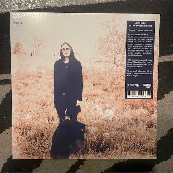 JESSE SYKES & THE SWEET HEREAFTER — FOREVER, I'VE BEEN BEING BORN