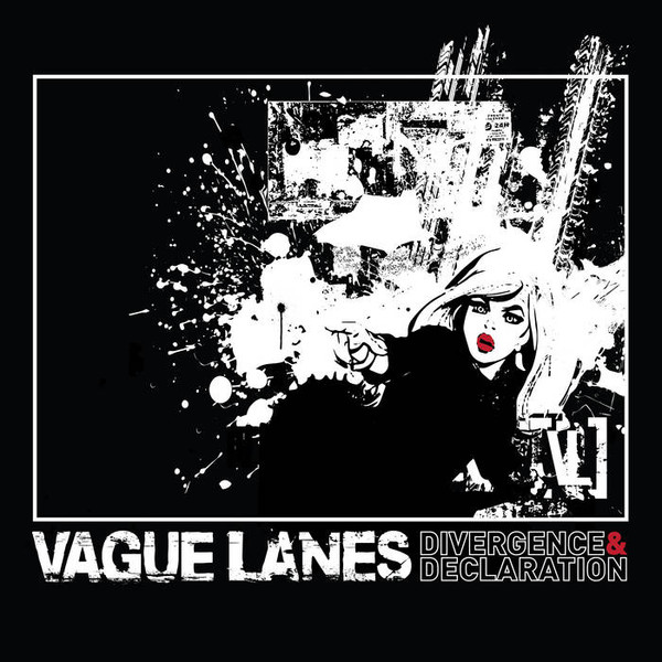 VAGUE LANES — DIVERGENCE & DECLARATION