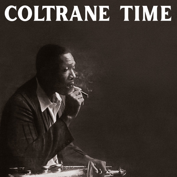 JOHN COLTRANE — Coltrane Time (Clear Vinyl)