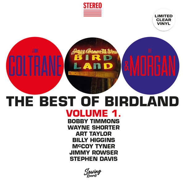 JOHN COLTRANE / LEE MORGAN — Best Of Birdland Vol. 1 (Clear Vinyl)