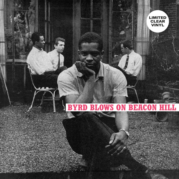 DONALD BYRD — Byrd Blows On Beacon Hill (Clear Vinyl)