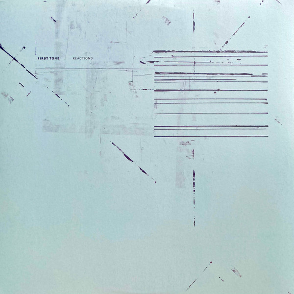 FIRST TONE — Reactions
