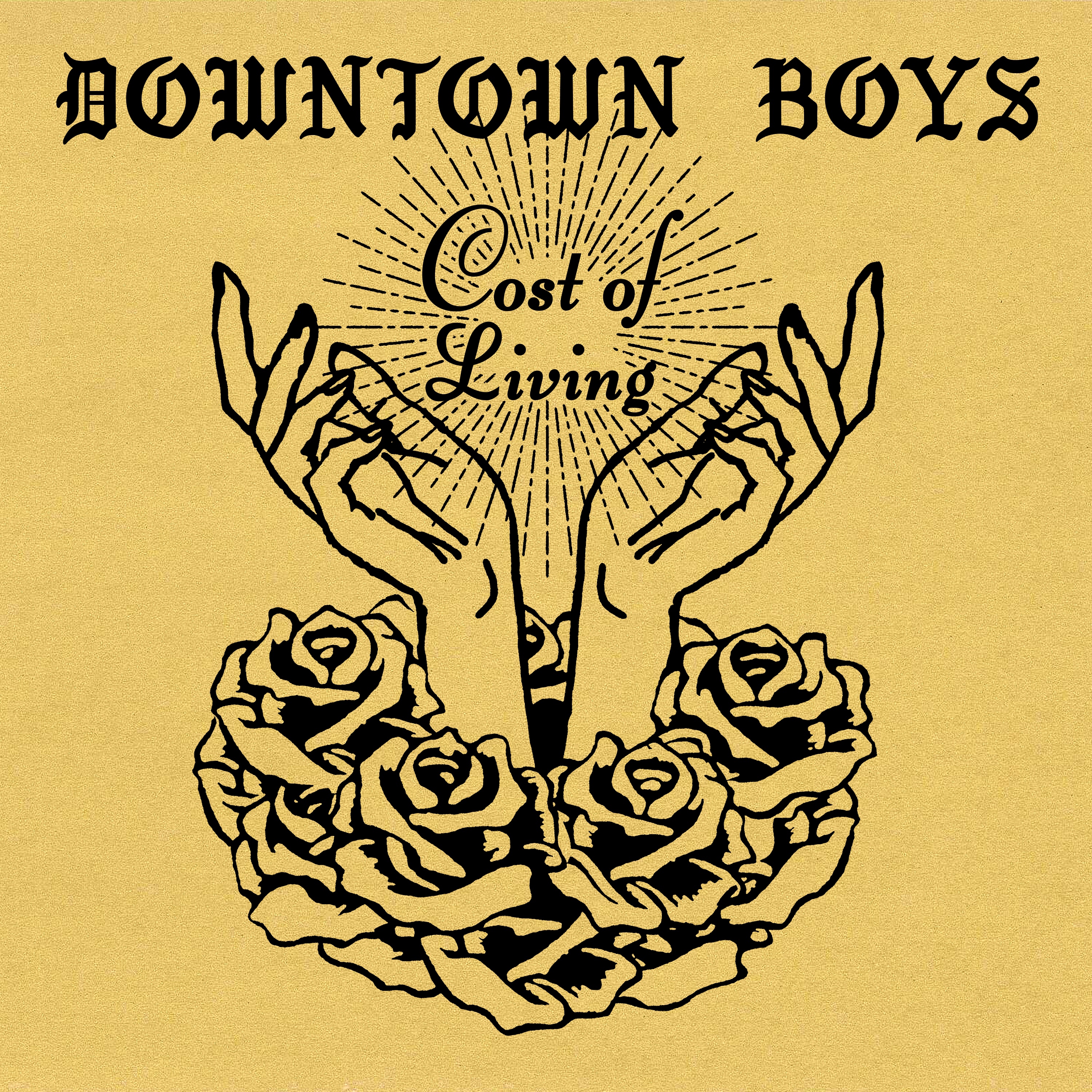 DOWNTOWN BOYS — COST OF LIVING