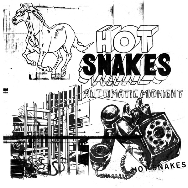 HOT SNAKES — AUTOMATIC MIDNIGHT