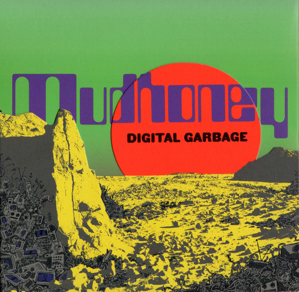 MUDHONEY — DIGITAL GARBAGE