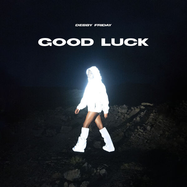 DEBBY FRIDAY — GOOD LUCK