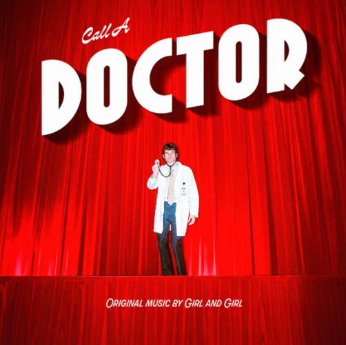 GIRL AND GIRL — CALL A DOCTOR
