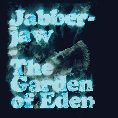 JABBERJAW — THE GARDEN OF EDEN