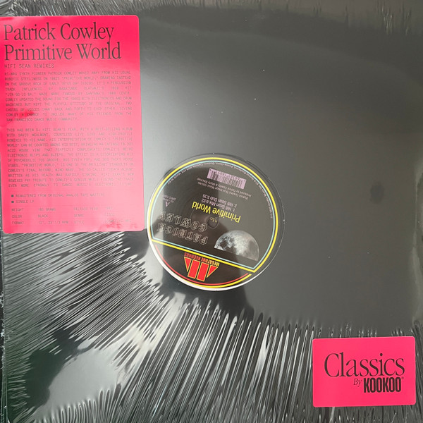 Patrick Cowley — Primitive World (Hifi Sean Remixes)