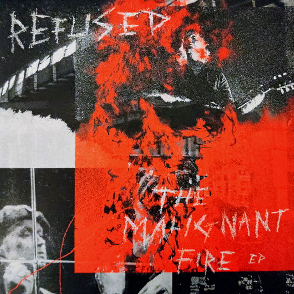 REFUSED — THE MALIGNANT FIRE
